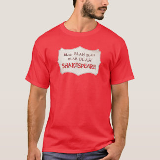 Blah Blah Blah Shakespeare – Something Rotten T-Shirt