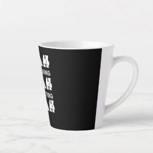 Blah Blah Blah Stop Talking Start Acting Cheeky Latte Mug