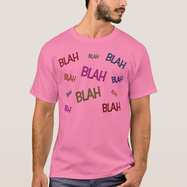 BLAH BLAH BLAH T-Shirt (Front)