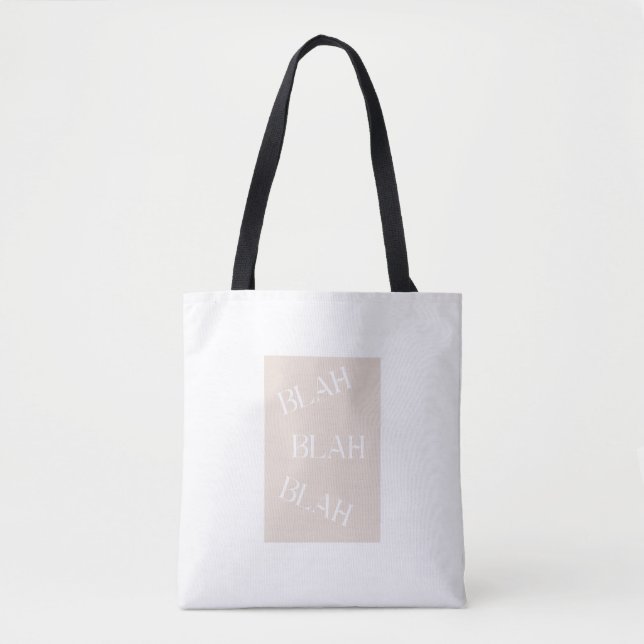 Blah Blah Blah Tote Bag – Funny Minimalist Quote  (Front)