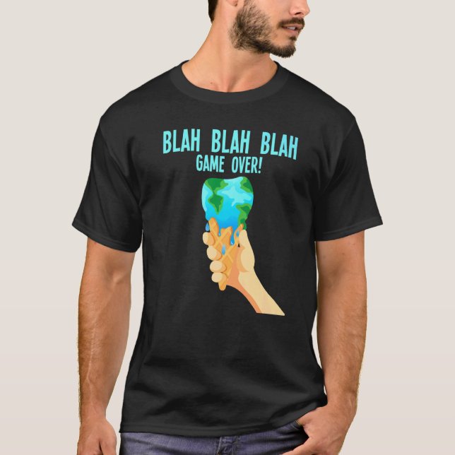 Blah Blah Game Over Melting Earth Ice Cream Global T-Shirt (Front)