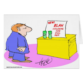blah cologne for dull men