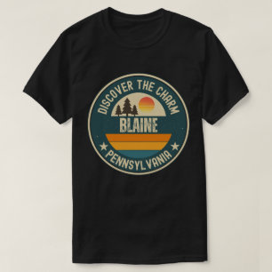 Blaine, Pennsylvania T-Shirt