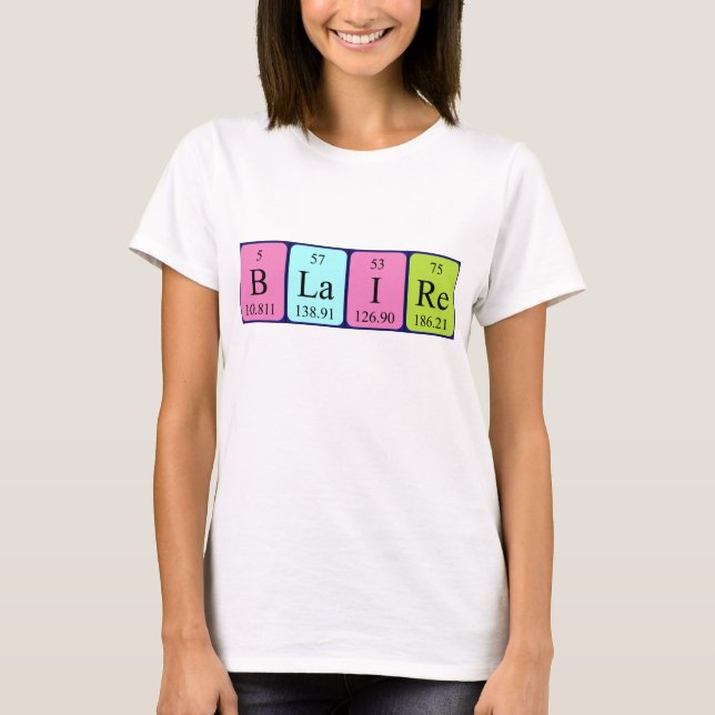 Blaire periodic table name shirt (Front)