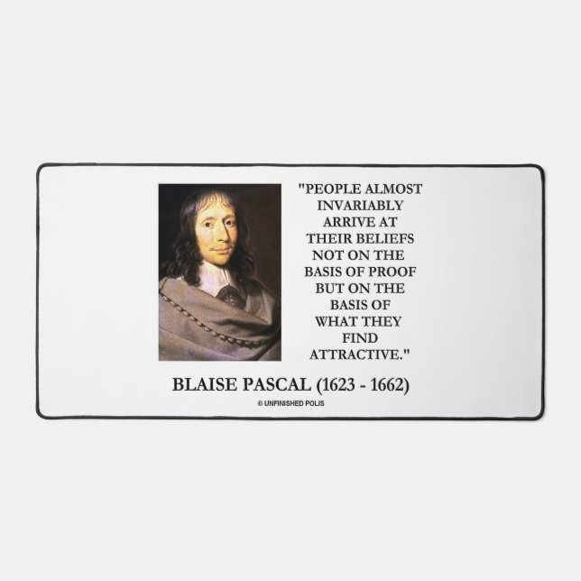 Blaise Pascal Arrive At Beliefs Basis Attractive Desk Mat (Front)