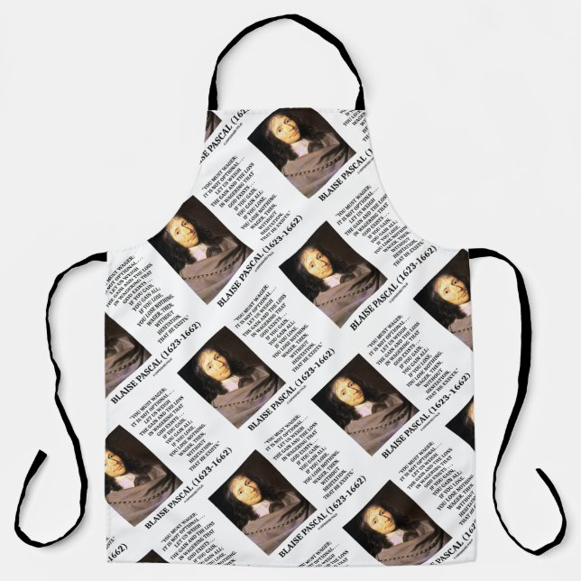 Blaise Pascal Gain Loss Wagering God Exists Quote Apron (Front)