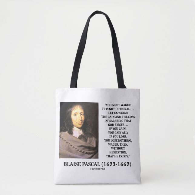 Blaise Pascal Gain Loss Wagering God Exists Quote Tote Bag (Front)
