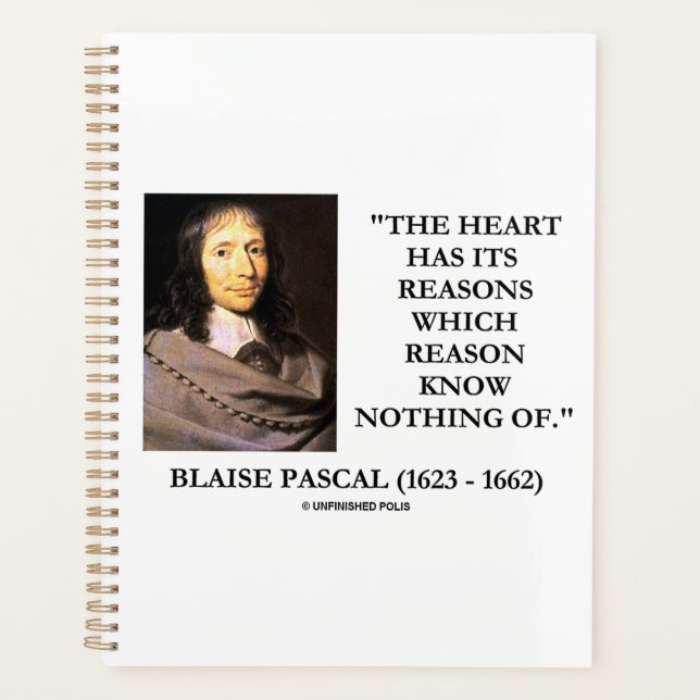 Blaise Pascal Heart Reasons Reason Know Nothing Of Planner (Front)