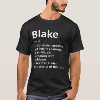 Blake Definition Personalised Name Funny Birthday  T-Shirt