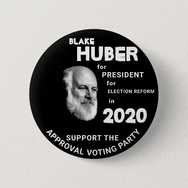Blake Huber for President 2020 6 Cm Round Badge (Front)
