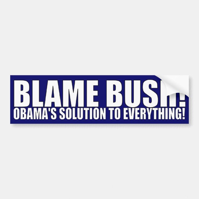 BLAME BUSH! BUMPER STICKER (Front)