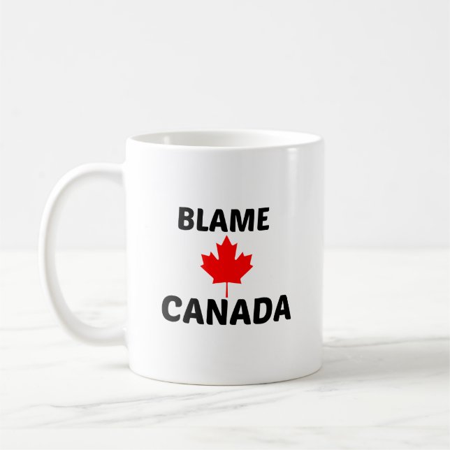BLAME CANADA COFFEE MUG (Left)