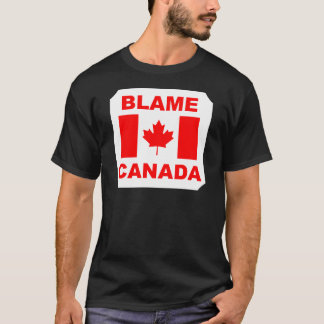 Blame Canada T-Shirt