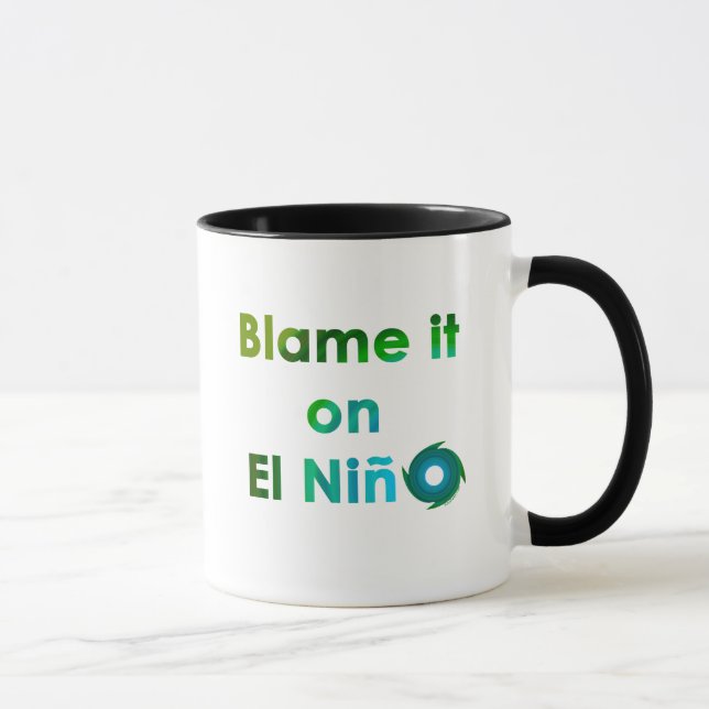 Blame El Nino Mug (Right)
