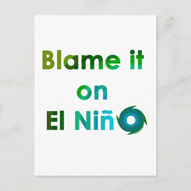 Blame El Nino Postcard (Front)