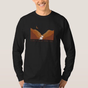 Blame It On My Gypsy Soul Bohemian Traveller Hikin T-Shirt