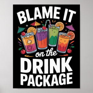 Blame It On The Drink Package 3 Poster
