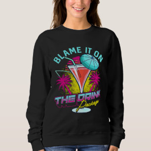 Blame It On the Drink Package Cruise Vacation Hawa Sweatshirt