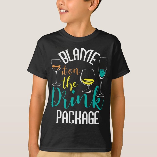Blame It On The Drink Package Cruising Lover Cruis T-Shirt (Front)