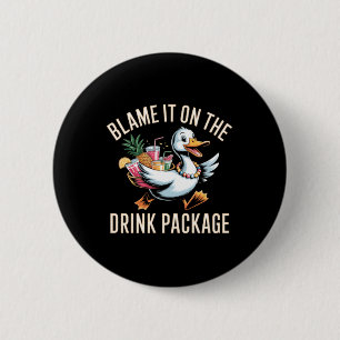 Blame-It-On-The-Drink-Package-Funny-Duck-Cruise 6 Cm Round Badge