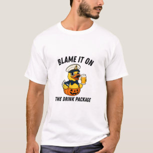 Blame It On The Drink Package Halloween Cruise Duc T-Shirt
