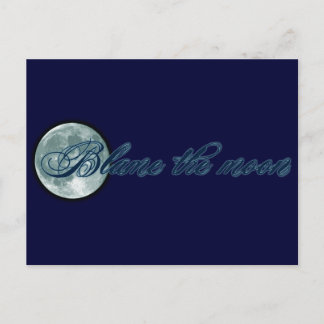 Blame the Moon Postcard