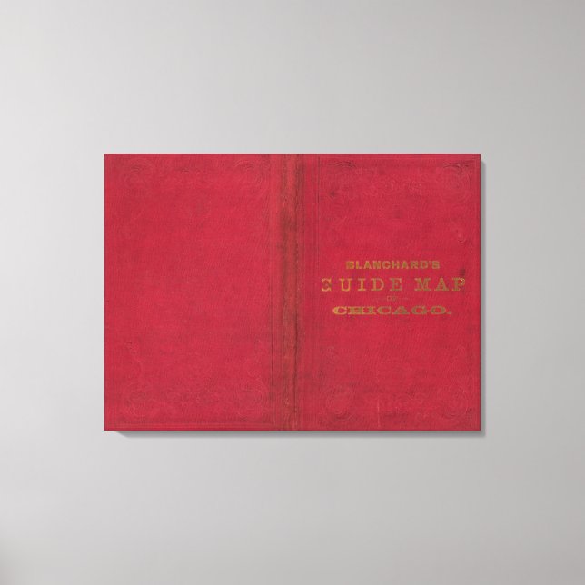 Blanchard's guide map of Chicago Canvas Print (Front)