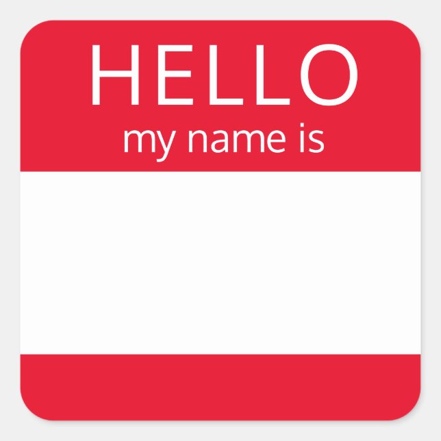 Blank Custom HELLO My Name Is Badge Square Sticker (Front)