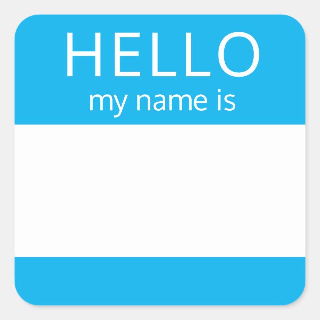Blank Custom HELLO My Name Is Badge Square Sticker (Front)