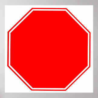 Blank/Customisable Stop Sign Poster