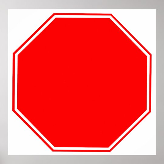 Blank/Customisable Stop Sign Poster | Zazzle.co.uk