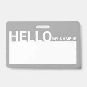 Blank Modern Hello My Name Is Grey ID Badge