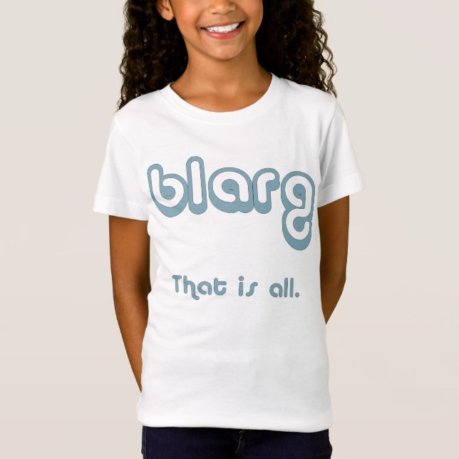 blarg. T-Shirt (Front)