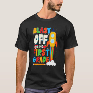 Blast Into First Grade Back To School 1st Grade  C T-Shirt