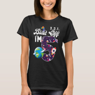 Blast Off I'm 5 Years Old Birthday Outer Space Sci T-Shirt