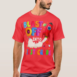 Blast Off Into 1st Grade Astronaut Space Star 1st  T-Shirt