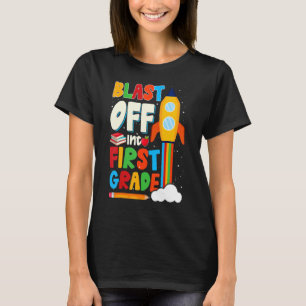 Blast Off Into 1st Grade First Day Of School Kids T-Shirt