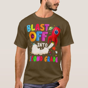 Blast Off Into 2nd Grade Astronaut Space Star 1st  T-Shirt