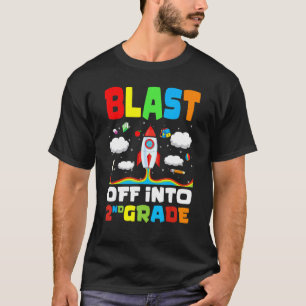 Blast Off Into 2nd Grade Rocket First Day Of Schoo T-Shirt