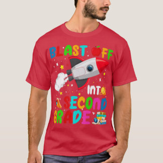 Blast Off Into 2nd Grade Rocket Outer Space Back T T-Shirt