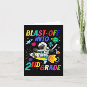 Blast Off Into 2nd Grade Space Back To School Seco Card
