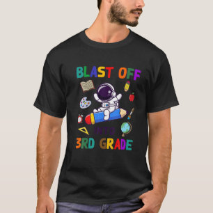Blast Off Into 3Rd Grade Astronaut Back To School T-Shirt