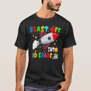 Blast Off Into 3rd Grade Rocket Outer Space Back T T-Shirt