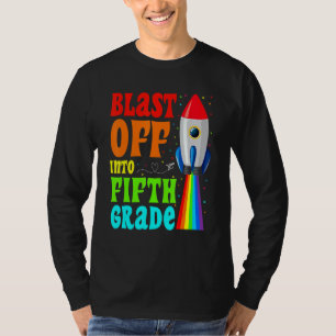 Blast Off Into 5th Grade Happy First Day Of Schoo T-Shirt