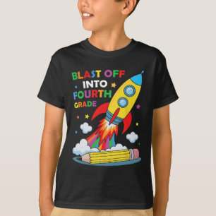 Blast Off Into Fourth Grade First Day Of School T-Shirt