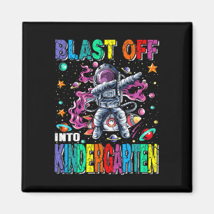 Blast Off Into Kindergarten Rocket Back To School  Magnet