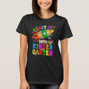 Blast Off Into Kindergarten Rocket Back To School T-Shirt