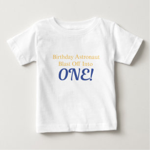 Blast Off Into One Astronaut Birthday Shirt