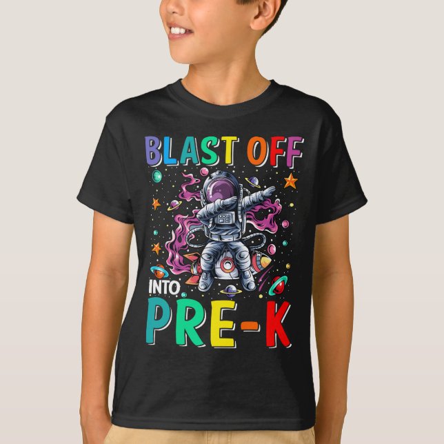 Blast Off Into Pre-K Rocket Back To School  T-Shirt (Front)