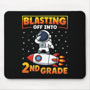 Blast Off Into Second Grade First Day Of School 1 Mouse Mat